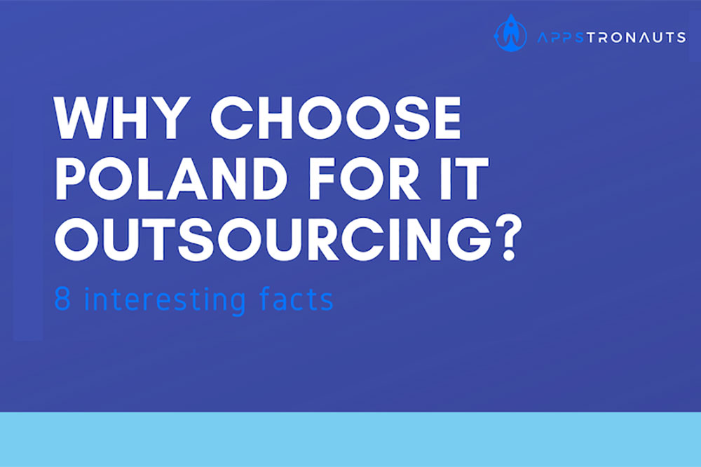 choose poland for it outsourcing